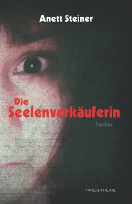 Die Seelenverkäuferin