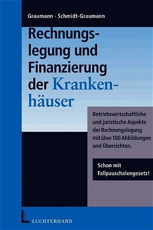 Rechnungslegung und Finanzierung der Krankenhäuser. Leitfaden