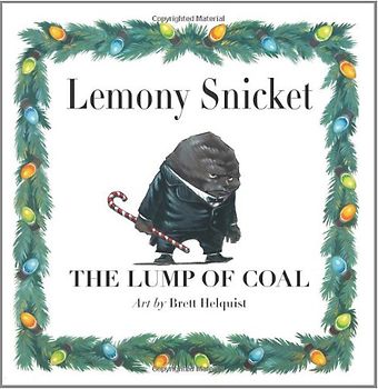 The Lump of Coal - Lemony Snicket