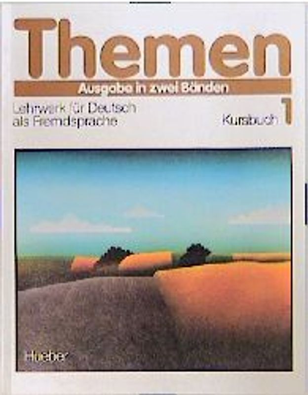 Themen - Ausgabe in zwei Bänden. Lehrwerk für Deutsch als Fremdsprache. Ungekürzte Ausgabe / Kursbuch 1