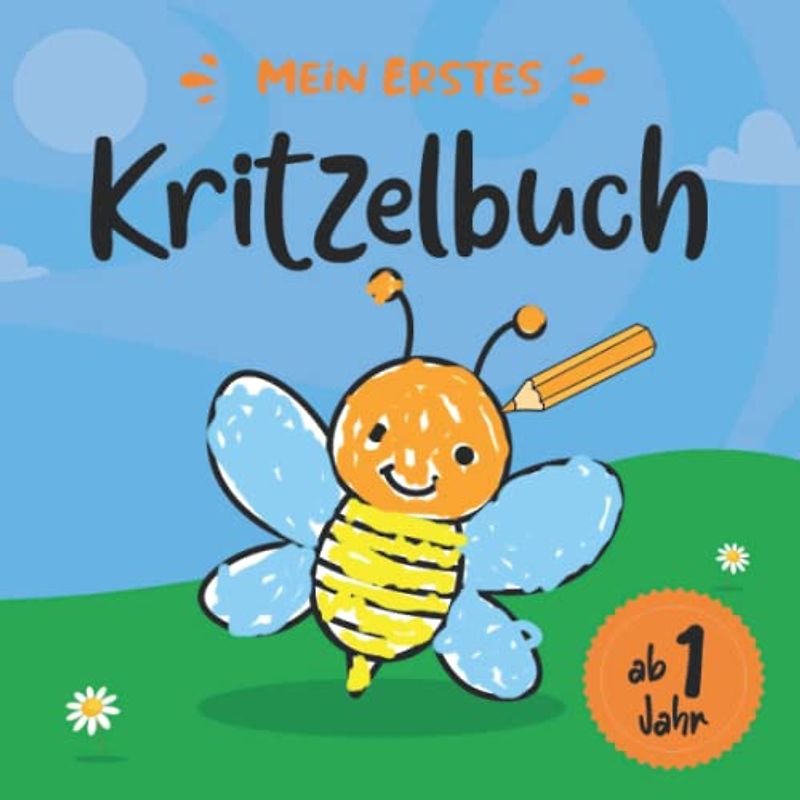 Kritzelbuch ab 1 Jahr: Erstes Ausmalbuch für Kleinkinder mit großen einfachen Motiven zum ausmalen und zur Förderung der Kreativität und Feinmotorik, ... Kindergarten für Jungen, Mädchen ab 1 - 3