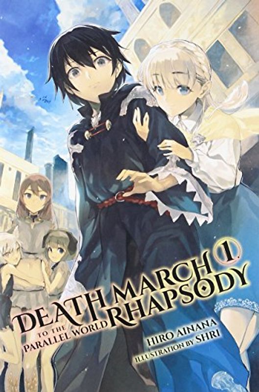 Death March to the Parallel World Rhapsody, Vol. 1 (Light Novel)