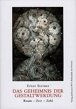 Das Geheimnis der Gestaltwerdung