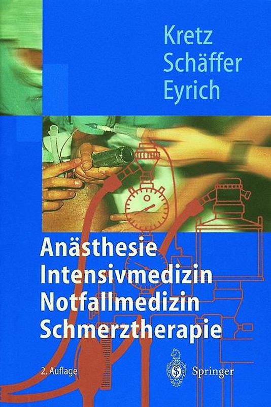 Anästhesie, Intensivmedizin, Notfallmedizin Schmerztherapie