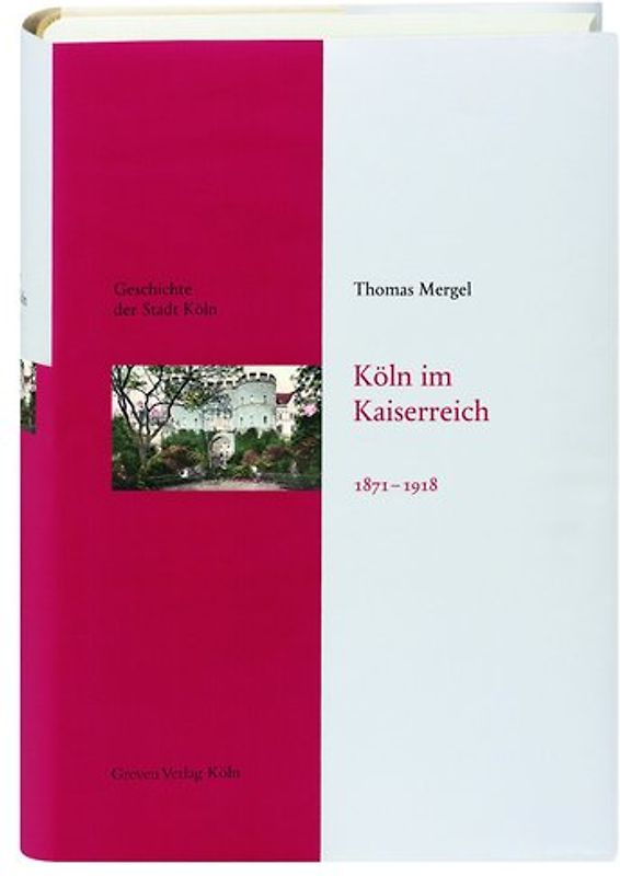 Köln im Kaiserreich 1871-1918