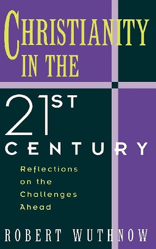 Christianity in the Twenty-First Century