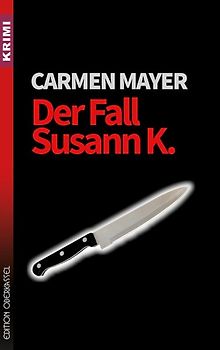 Der Fall Susann K.