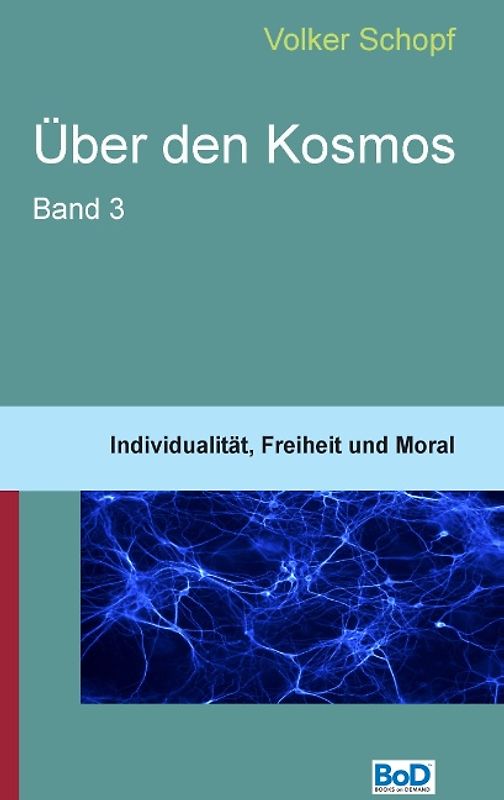 Über den Kosmos III