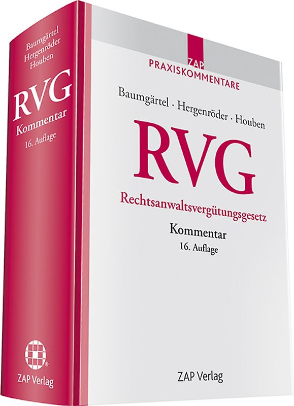 RVG Kommentar zum Rechtsanwaltsvergütungsgesetz