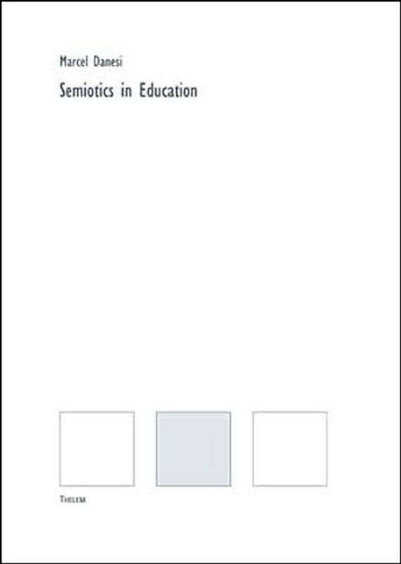 Semiotics in Education