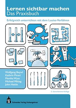 Lernen sichtbar machen. Das Praxisbuch