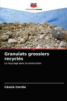 Granulats grossiers recyclés