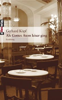 Als Gottes Atem leiser ging