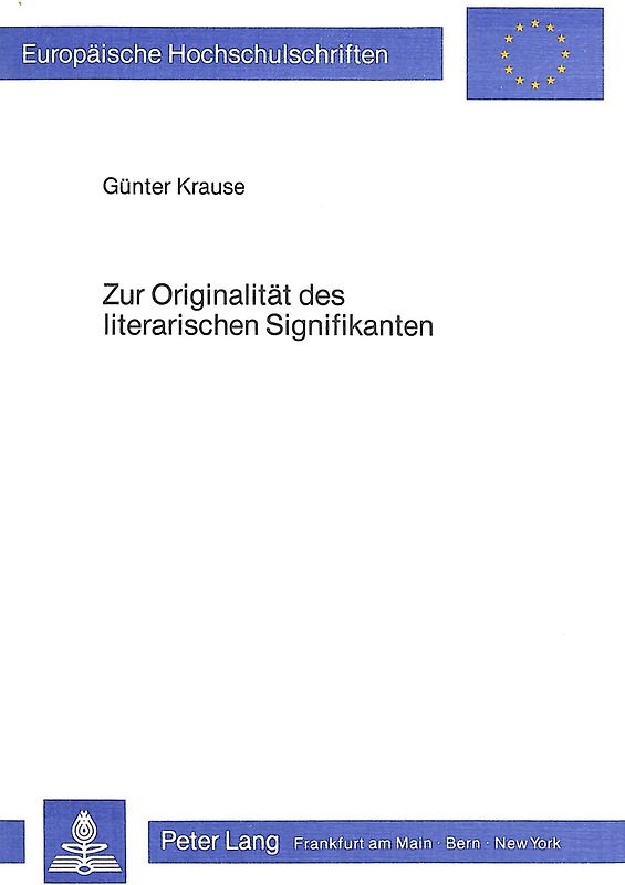 Zur Originalität des literarischen Signifikanten