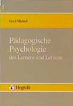 Pädagogische Psychologie des Lernens und Lehrens