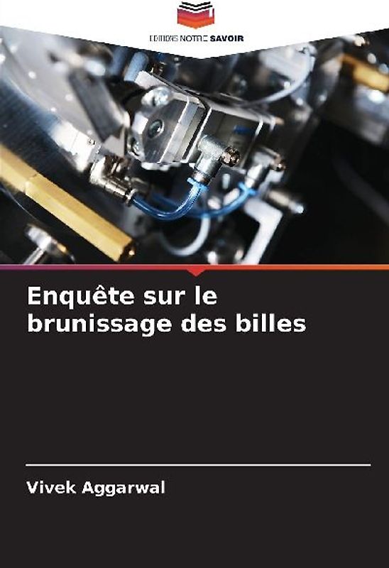 Enquête sur le brunissage des billes