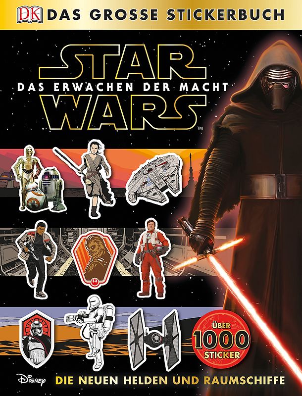 Star Wars™ Das Erwachen der Macht. Das große Stickerbuch Die neuen Helden und Raumschiffe