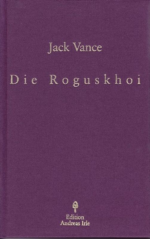 Die Roguskhoi