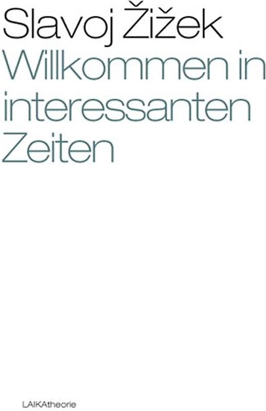 Willkommen in interessanten Zeiten!