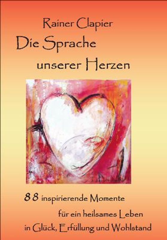 Die Sprache unserer Herzen