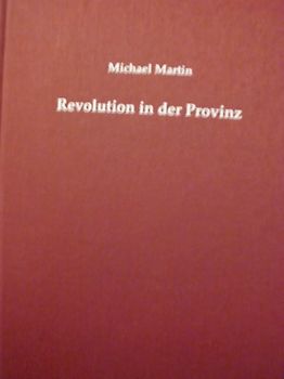 Revolution in der Provinz