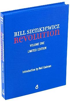 Bill Sienkiewicz: Revolution (Limited Edition)