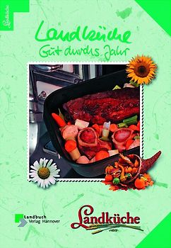 Landküche gut durchs Jahr