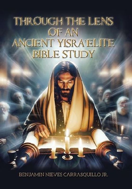 Through the Lens of An Ancient Yisra'elite Bible Study