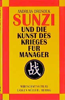 Sunzi und "Die Kunst des Krieges" für Manager