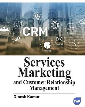 Services Marketing and Customer Relationship Management