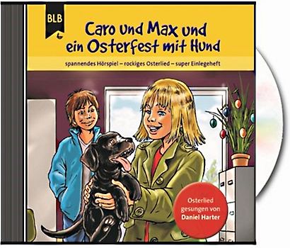 Caro und Max und ein Osterfest mit Hund