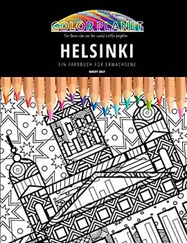 HELSINKI: EIN FARBBUCH FÜR ERWACHSENE: Ein fantastisches Malbuch für Erwachsene
