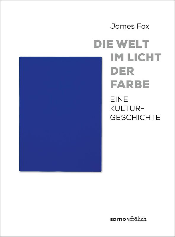 Die Welt im Licht der Farbe