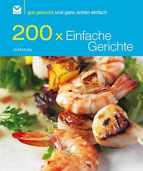 200 x Einfache Gerichte