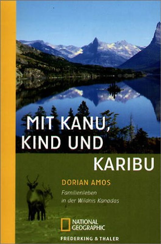 Mit Kanu, Kind und Karibu
