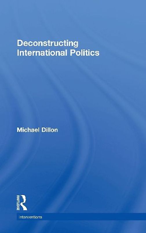 Deconstructing International Politics