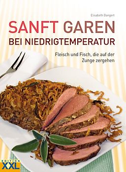 Sanft garen bei Niedrigtemperatur