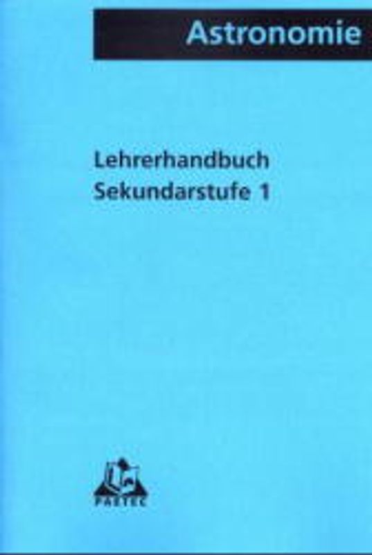 Lehrermaterial Astronomie Sek I