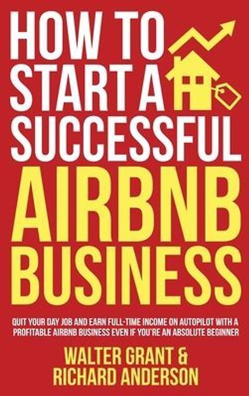 How to Start a Successful Airbnb Business