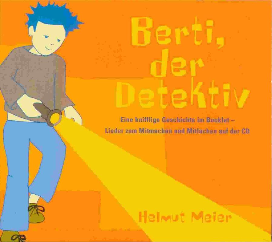 Berti, der Detektiv