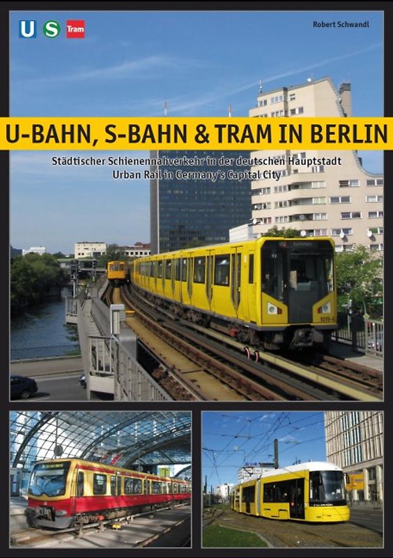 U-Bahn, S-Bahn & Tram in Berlin