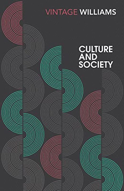 Culture and Society: 1780–1950