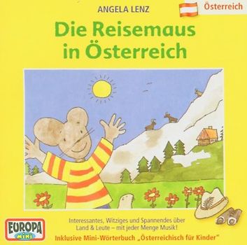 Angela Lenz - Reisemaus 3: Osterreich