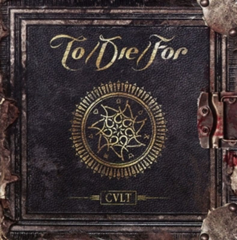 To/Die/For - Cult