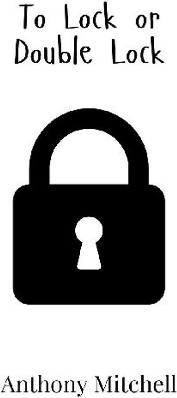 To Lock or Double Lock