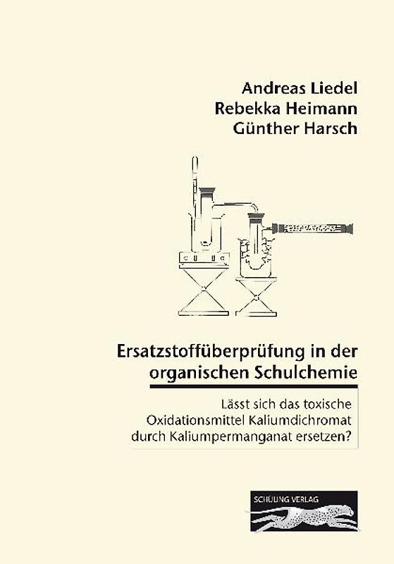 Ersatzstoffüberprüfung in der organischen Schulchemie
