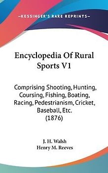 Encyclopedia Of Rural Sports V1