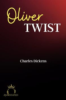 Oliver Twist (Annotated)