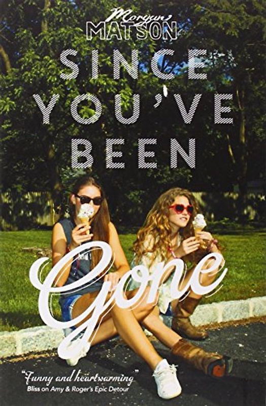 Since You've Been Gone - Matson, Morgan