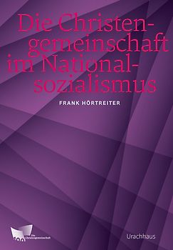 Die Christengemeinschaft im Nationalsozialismus